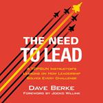 The Need to Lead