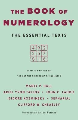 The Book of Numerology: The Essential Texts - Ariel Yvon Taylor,John C Laurie,Isidore Kozminsky - cover