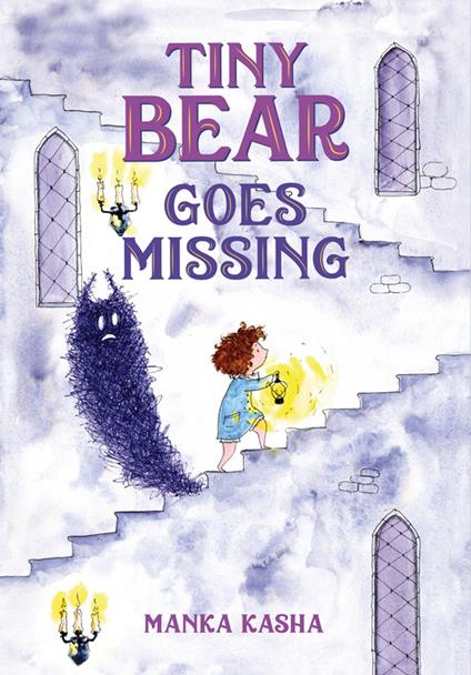 Tiny Bear Goes Missing - Manka Kasha - ebook
