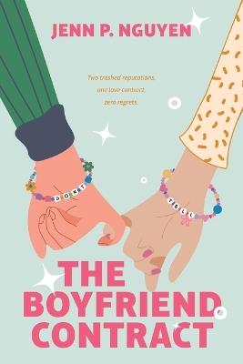 The Boyfriend Contract - Jenn P. Nguyen - cover