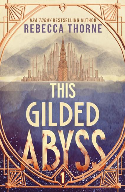 This Gilded Abyss