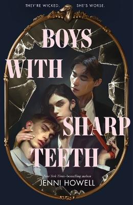Boys with Sharp Teeth - Jenni Howell - cover