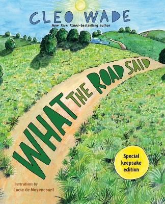What the Road Said (Special Keepsake Edition) - Cleo Wade - cover