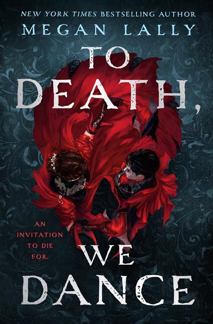 To Death, We Dance - Megan Lally - ebook
