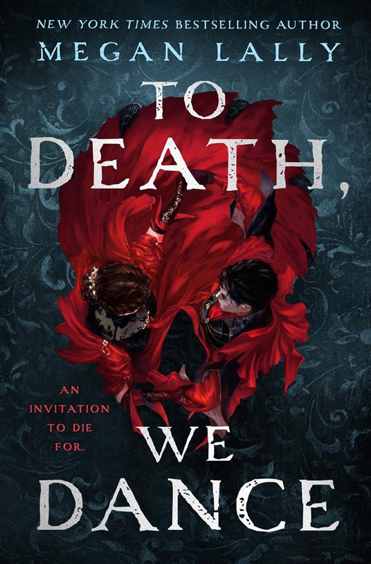 To Death, We Dance - Megan Lally - ebook