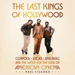 The Last Kings of Hollywood
