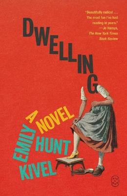 Dwelling - Emily Hunt Kivel - cover