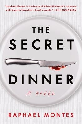 The Secret Dinner - Raphael Montes - cover