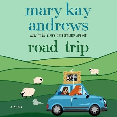 Road Trip - Mary Kay Andrews - cover