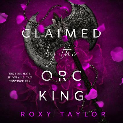 Claimed by the Orc King