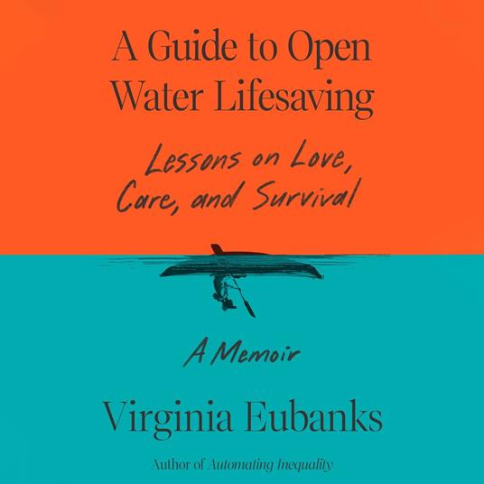 A Guide to Open Water Lifesaving