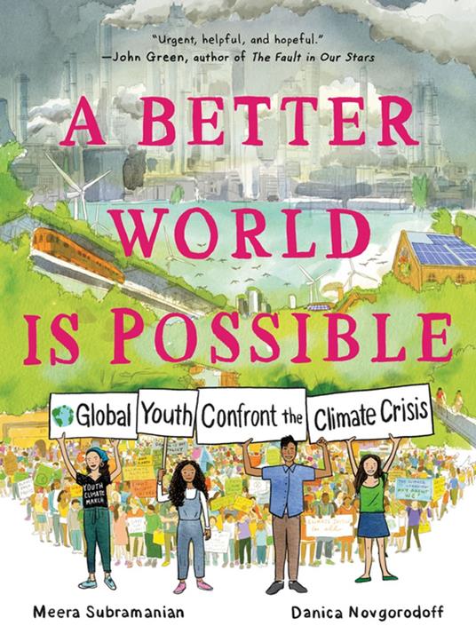 A Better World Is Possible - Danica Novgorodoff,Meera Subramanian - ebook