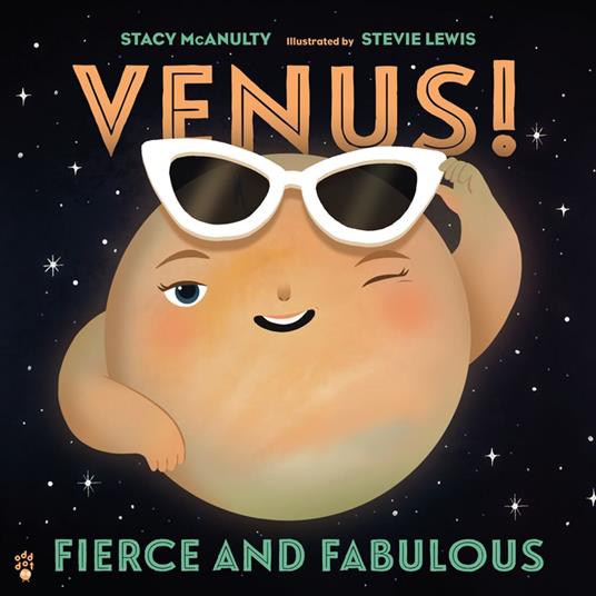 Venus! Fierce and Fabulous - Stacy McAnulty,Stevie Lewis - ebook