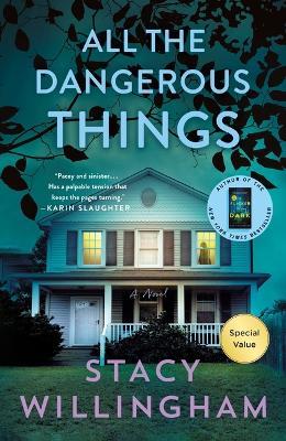 All the Dangerous Things - Stacy Willingham - cover