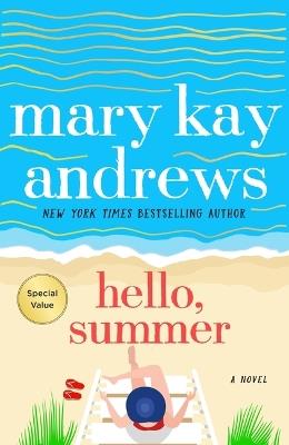 Hello, Summer - Mary Kay Andrews - cover