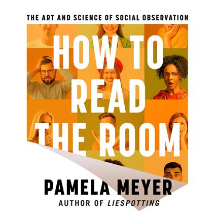 How to Read the Room