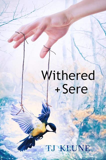 Withered + Sere