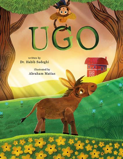 Ugo - Dr. Habib Sadeghi,Abraham Matias - ebook
