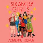 Six Angry Girls