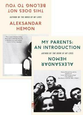 My Parents: An Introduction / This Does Not Belong to You - Aleksandar Hemon - cover