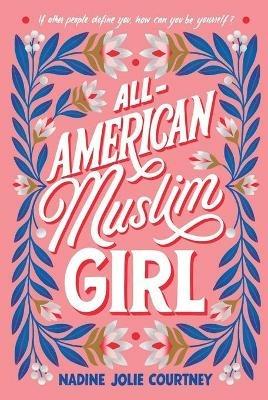 All-American Muslim Girl - Nadine Jolie Courtney - cover