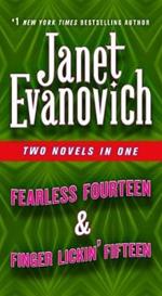 Fearless Fourteen & Finger Lickin' Fifteen: Two Novels in One