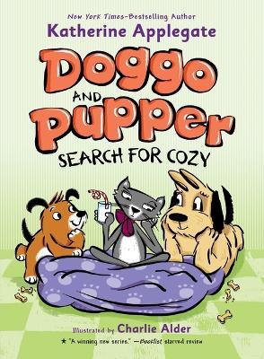 Doggo and Pupper Search for Cozy - Katherine Applegate - cover