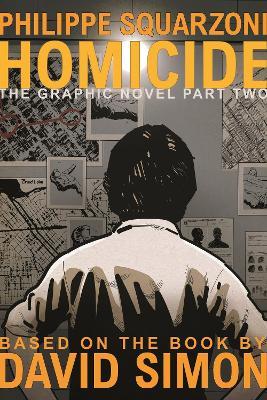 Homicide: The Graphic Novel, Part Two - David Simon - cover
