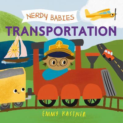 Nerdy Babies: Transportation - Emmy Kastner - cover