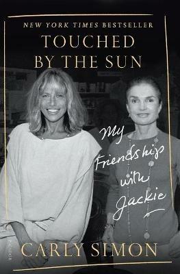 Touched by the Sun: My Friendship with Jackie - Carly Simon - cover