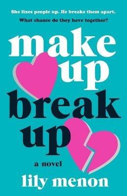 Make Up Break Up - Lily Menon - cover