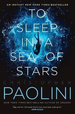 To Sleep in a Sea of Stars - Christopher Paolini - cover