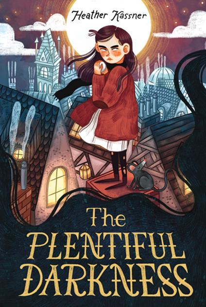 The Plentiful Darkness - Heather Kassner - ebook