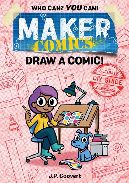 Maker Comics: Draw a Comic! - J. P. Coovert - ebook