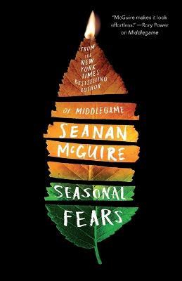 Seasonal Fears - Seanan McGuire - cover