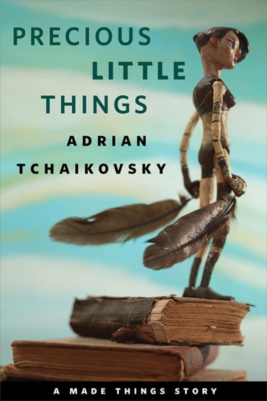 Precious Little Things - Adrian Tchaikovsky - ebook