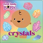 Mind Body Baby: Crystals