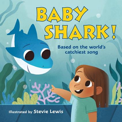 Baby Shark! - Stevie Lewis - ebook