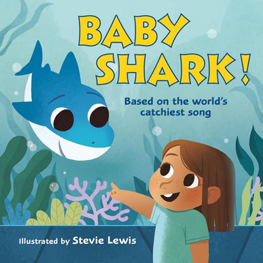 Baby Shark! - Stevie Lewis - ebook