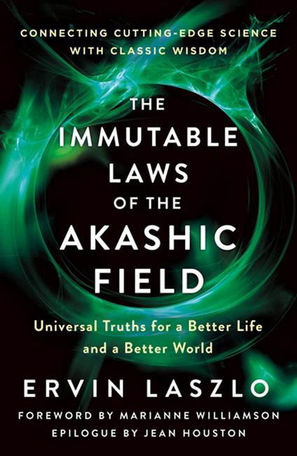 The Immutable Laws of the Akashic Field