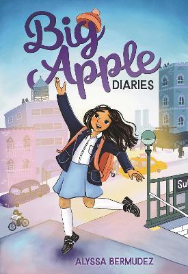 Big Apple Diaries - Alyssa Bermudez - cover