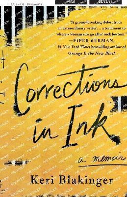 Corrections in Ink: A Memoir - Keri Blakinger - cover