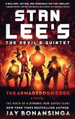 Stan Lee's the Devil's Quintet: The Armageddon Code - Jay Bonansinga - cover