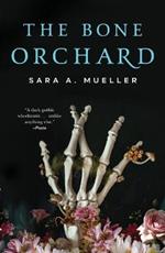 The Bone Orchard