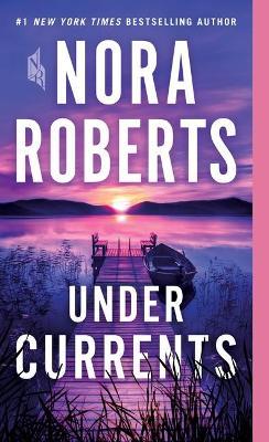 Under Currents - Nora Roberts - cover