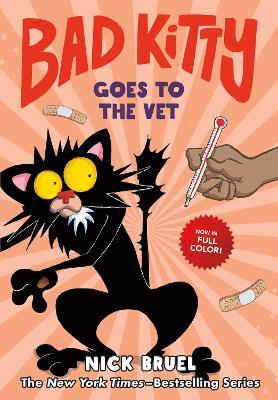 Bad Kitty Goes to the Vet - Nick Bruel - cover