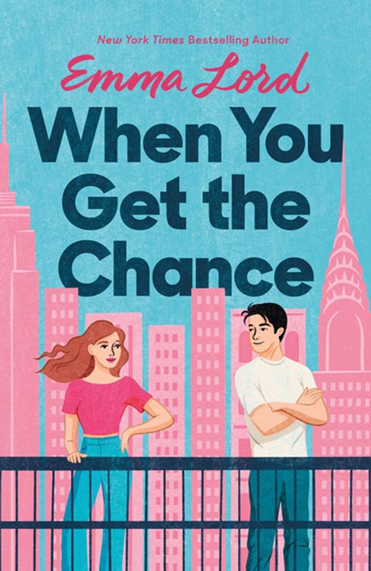 When You Get the Chance - Emma Lord - ebook