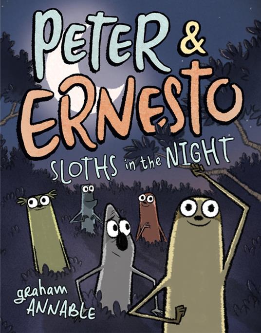 Peter & Ernesto: Sloths in the Night - Graham Annable - ebook