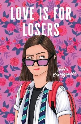 Love Is for Losers - Wibke Brueggemann - cover
