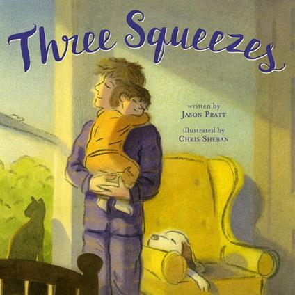 Three Squeezes - Jason Pratt,Chris Sheban - ebook